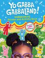 Yo Gabba Gabbaland: Yo Gabba Gabbaland!: Gabbatastic Sticker and Activity Book, Buch
