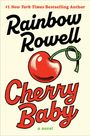 Rainbow Rowell: Cherry Baby, Buch