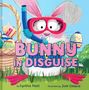 Cynthia Platt: Bunny in Disguise, Buch