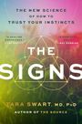 Tara Swart: The Signs, Buch