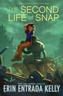 Erin Entrada Kelly: The Second Life of Snap, Buch