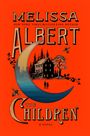 Melissa Albert: Albert, M: Children, Buch