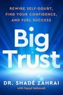 Shadé Zahrai: Big Trust, Buch