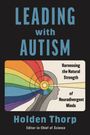Holden Thorp: Leading with Autism, Buch