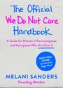 Melani Sanders: The Official We Do Not Care Club Handbook, Buch