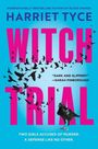 Harriet Tyce: Witch Trial, Buch