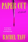 "PAPER CUT", "A Novel", "The cult shaped her. The story saved her. The truth bleeds through.", "RACHEL TAFF". Pink Hintergrund.