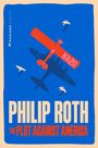 Philip Roth: The Plot Against America, Buch