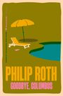 „PHILIP ROTH, GOODBYE, COLUMBUS“ in großen Buchstaben, daneben Liege, Sonnenschirm und Pool in stilisierter Illustration.