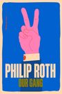 "PHILIP ROTH, OUR GANG" steht in großen Buchstaben. Illustration: Pinke Hand zeigt ein Victory-Zeichen vor blauem Hintergrund.