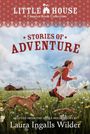 Laura Ingalls Wilder: A Little House Chapter Book Collection: Stories of Adventure, Buch
