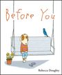 „Before You“ in orange, Rebecca Doughty unten. Illustration: Ein Hund sitzt auf einer Schaukel mit einem blauen Vogel.