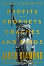 Jared Diamond: Profits, Prophets, Coaches, and Kings, Buch