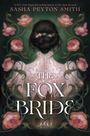 Sasha Peyton Smith: The Fox Bride, Buch