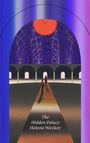Helene Wecker: The Hidden Palace, Buch