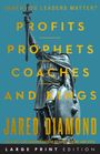 Jared Diamond: Profits, Prophets, Coaches, and Kings, Buch