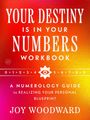 "Your Destiny is in Your Numbers Workbook. A Numerology Guide to Realizing Your Personal Blueprint. Joy Woodward."  Farbverlauf von Rot zu Orange.