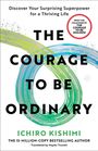 "The Courage to Be Ordinary" von Ichiro Kishimi. Bunte Kreise als Hintergrund.