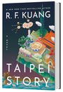 „R. F. Kuang“, „A Novel“, „Taipei Story“; fantasievolle Illustration einer Stadtlandschaft mit Gebäuden und Natur.