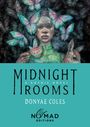 Donyae Coles: Midnight Rooms (Nomad Edition), Buch