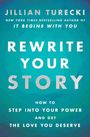 „Rewrite Your Story: How to Step into Your Power and Get the Love You Deserve“ auf türkisem Hintergrund.