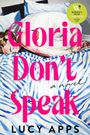 Buchtitel: "Gloria Don't Speak, a novel". Autor: Lucy Apps. Illustration: Person schläft unter gestreifter Decke.