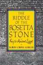 James Cross Giblin: Riddle of the Rosetta Stone, The, Buch