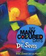 Dr. Seuss: My Many Coloured Days, Buch
