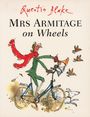 Quentin Blake: Mrs.Armitage on Wheels, Buch