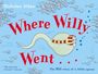 Nicholas Allan: Where Willy Went, Buch