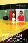 Deborah Moggach: Driving In The Dark, Buch