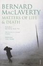 Bernard MacLaverty: Matters of Life & Death, Buch