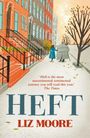 Liz Moore: Heft, Buch
