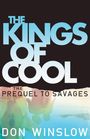 Don Winslow: The Kings of Cool, Buch