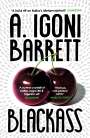 A. Igoni Barrett: Blackass, Buch