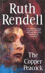 Ruth Rendell: The Copper Peacock, Buch