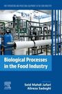„Biological Processes in the Food Industry“ von Seid Mahdi Jafari und Alireza Sadeghi. Industrieanlage im Hintergrund.