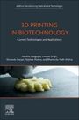 Nandita Dasgupta: 3D Printing in Biotechnology: Current Technologies and Applications, Buch