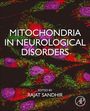 : Mitochondria in Neurological Disorders, Buch