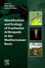 : Identification and Ecology of Freshwater Arthropods in the Mediterranean Basin, Buch