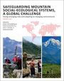 : Safeguarding Mountain Social-Ecological Systems, Vol. 1, Buch