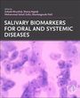 : Salivary Biomarkers for Oral and Systemic Diseases, Buch