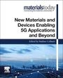 : New Materials and Devices Enabling 5g Applications and Beyond, Buch
