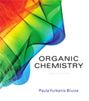 Paula Bruice: Student Study Guide and Solutions Manual for Organic Chemistry, Buch