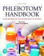 Diana Garza: Phlebotomy Handbook: Blood Specimen Collection from Basic to Advanced, Buch