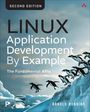 Arnold Robbins: Linux Application Development by Example, Buch