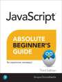 Kirupa Chinnathambi: Javascript Absolute Beginner's Guide, Third Edition, Buch