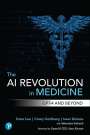 Peter Lee: The AI Revolution in Medicine: GPT-4 and Beyond, Buch