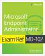 Andrew Warren: Exam Ref MD-102 Microsoft Endpoint Administrator, Buch