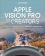 John Ray: Apple Vision Pro for Beginners, Buch